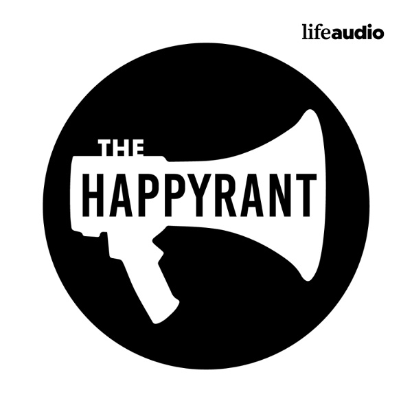 Artwork for The Happy Rant
