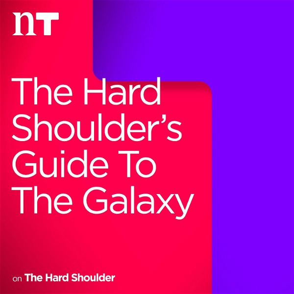 Artwork for The Hard Shoulder’s Guide to the Galaxy
