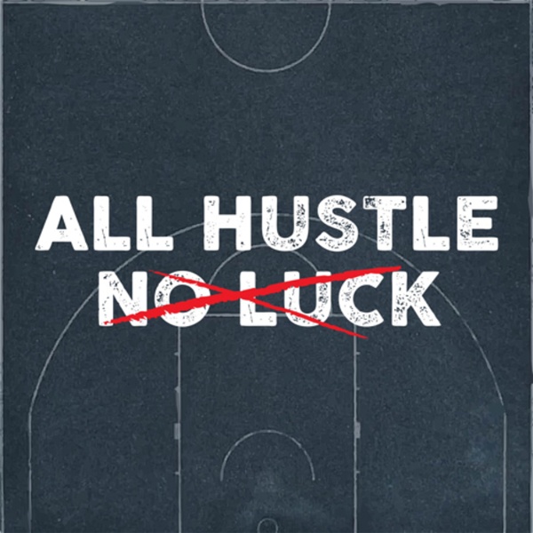 Artwork for All Hustle No Luck