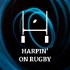Harpin' On Rugby