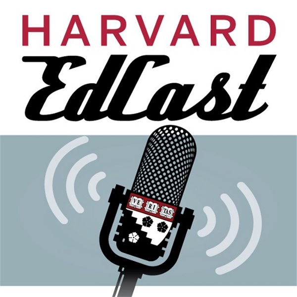 Artwork for The Harvard EdCast