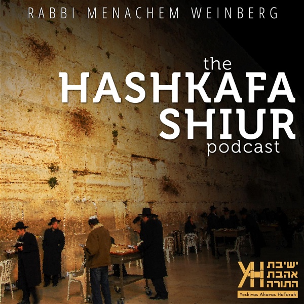 Artwork for The Hashkafa Shiur Podcast
