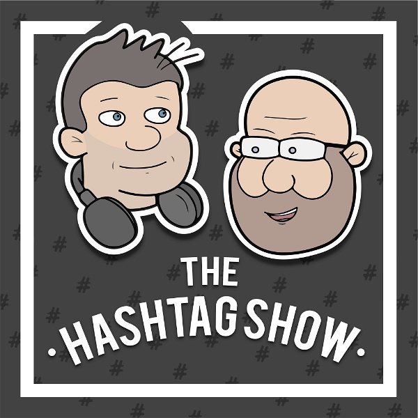 Artwork for The Hashtag Show
