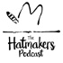 The Hatmaker's Podcast - 'Beyond the Brim'