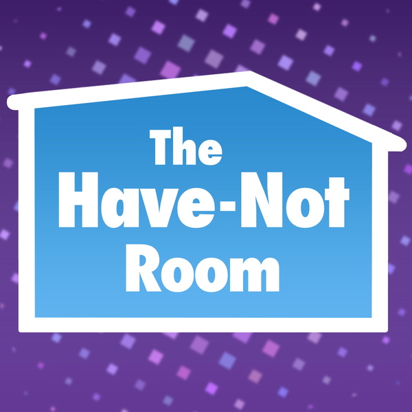 Artwork for The Have Not Room: A Big Brother 27 Podcast