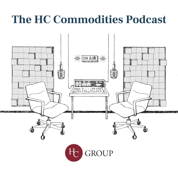 Artwork for The HC Insider Podcast: Conversations in Energy & Commodities