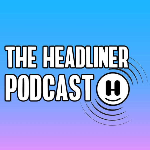 Artwork for The Headliner Podcast: Discovery and Marketing