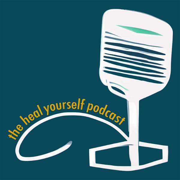 Artwork for The Heal Yourself Podcast