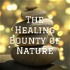 The Healing Bounty of Nature