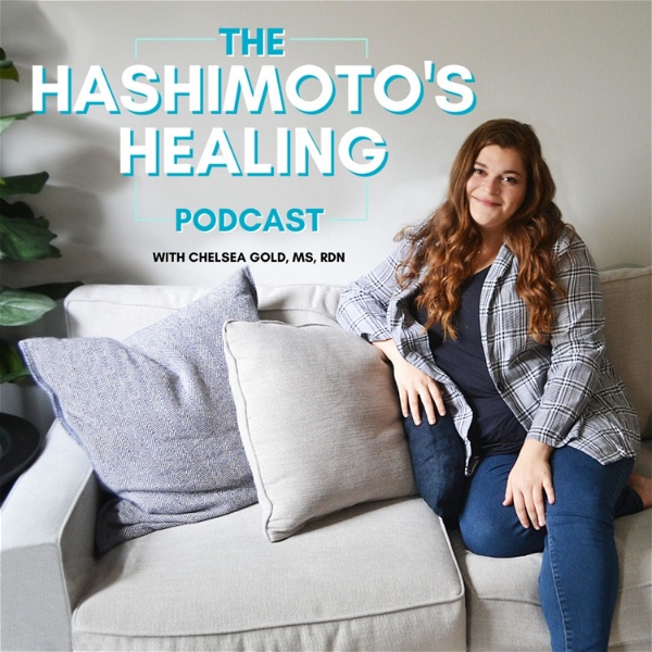 Artwork for The Hashimoto's Healing Podcast