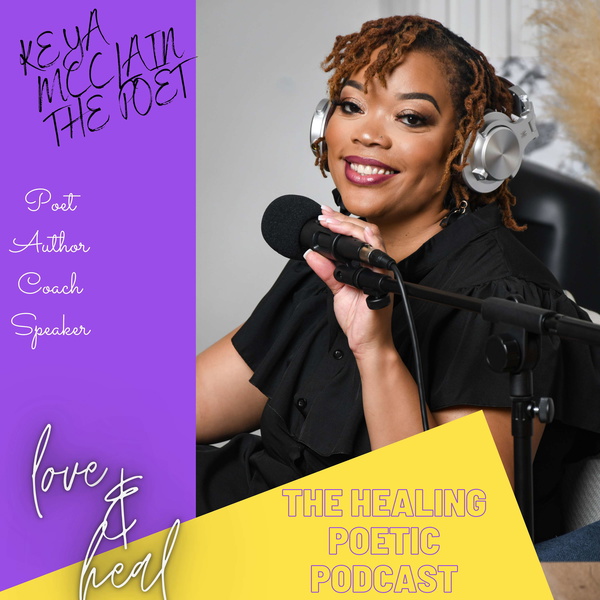 Artwork for The Healing Poetic Podcast