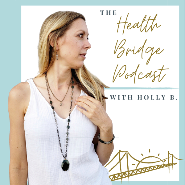 Artwork for The Health Bridge Podcast