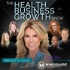 The Health Business Growth Show