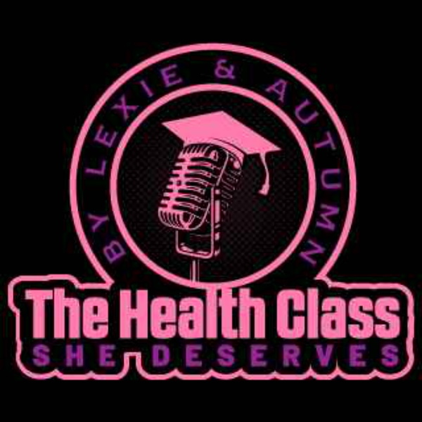 Artwork for The Health Class She Deserves
