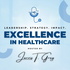 Excellence In Healthcare Podcast