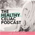 The Healthy Celiac Podcast