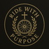 Ride With Purpose