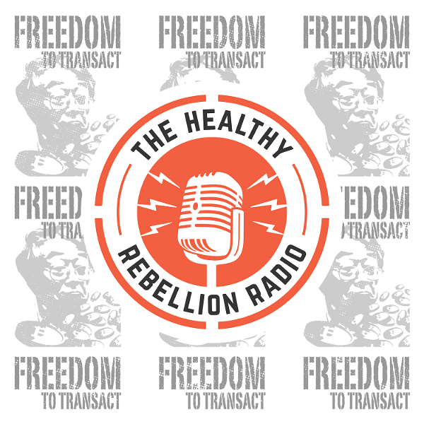 Artwork for The Healthy Rebellion Radio