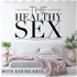 The Healthy Sex Podcast