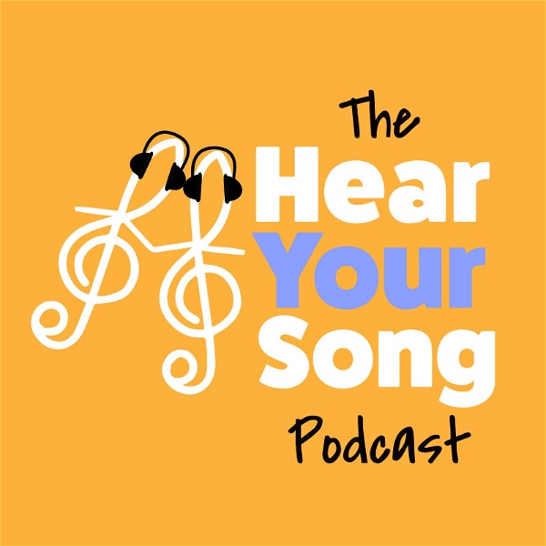 Artwork for The Hear Your Song Podcast