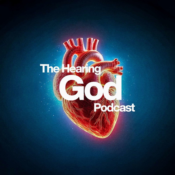 Artwork for The Hearing God Podcast