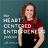 The Heart Centered Entrepreneur
