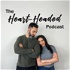 The Heart-Headed Podcast
