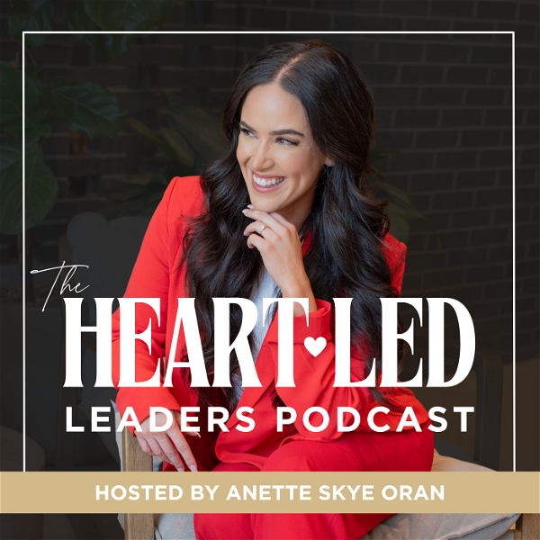Artwork for The Heart Led Leaders Podcast