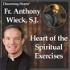 The Heart Of The Spiritual Exercises With Fr. Anthony Wieck, S.J.