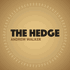 The Hedge with Andrew Walker