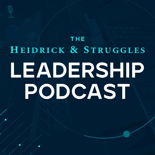 Artwork for The Heidrick & Struggles Leadership Podcast
