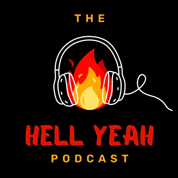 Artwork for The Hell Yeah Podcast