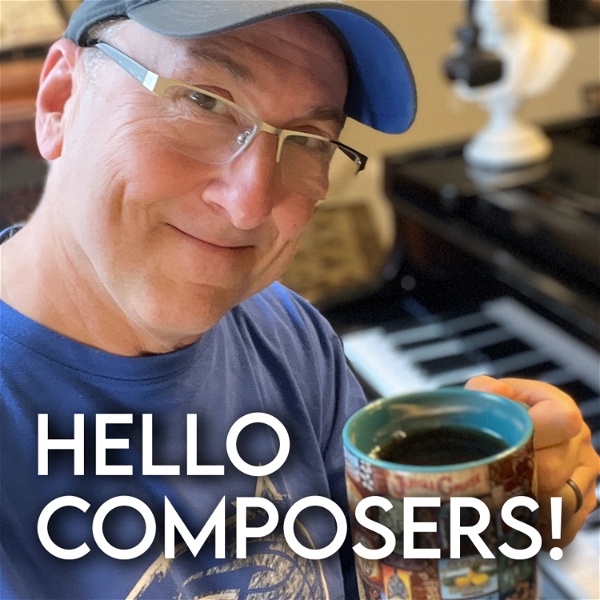 Artwork for The Hello Composers Podcast