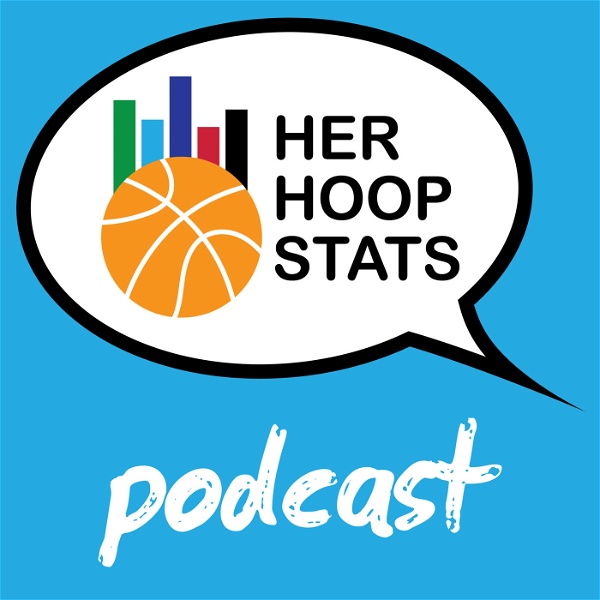 Artwork for The Her Hoop Stats Podcast: WNBA & NCAA Women’s Basketball