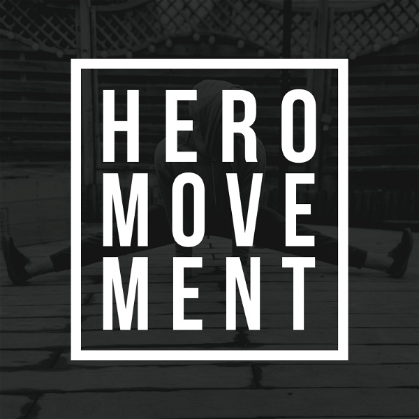 Artwork for The Hero Movement Podcast