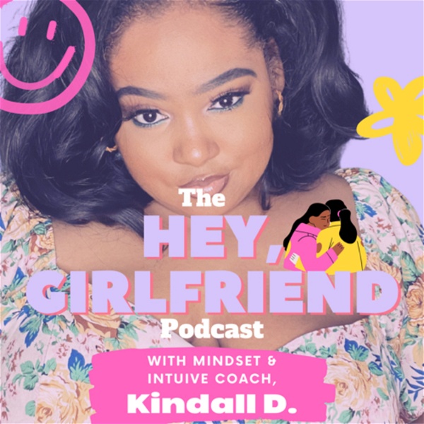 Artwork for The Hey, Girlfriend Podcast