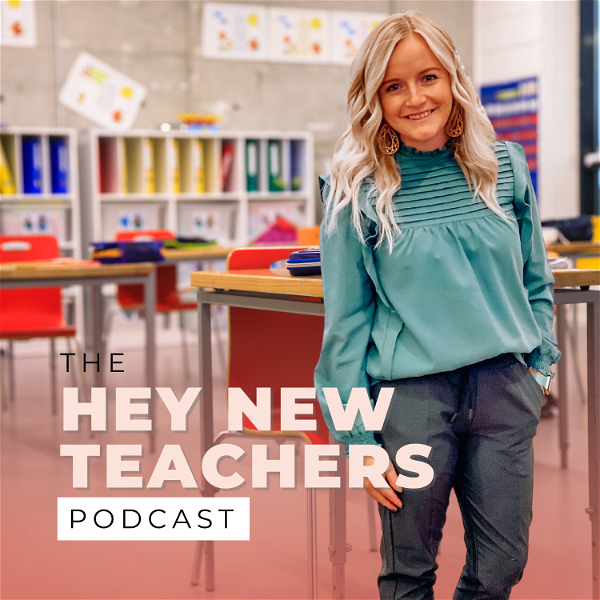 Artwork for The Hey New Teachers Podcast