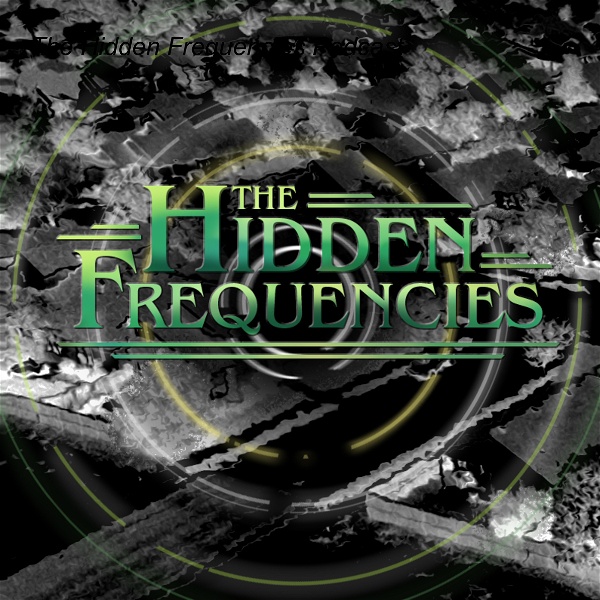 Artwork for The Hidden Frequencies Podcast