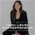The High-Level Entrepreneur