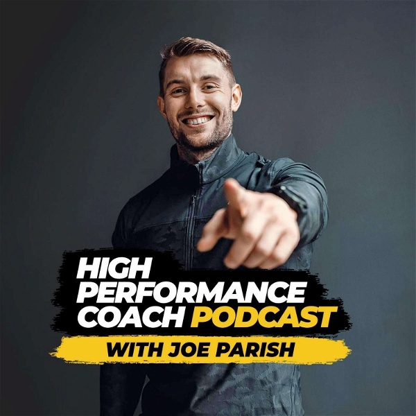 Artwork for The High Performance Coach Podcast