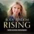 Body Wisdom Rising