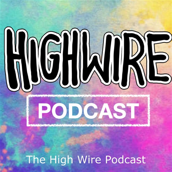 Artwork for The High Wire Podcast