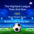 The Highland league then and now