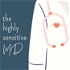 The Highly Sensitive MD