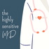 The Highly Sensitive MD