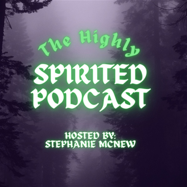Artwork for The Highly Spirited Podcast