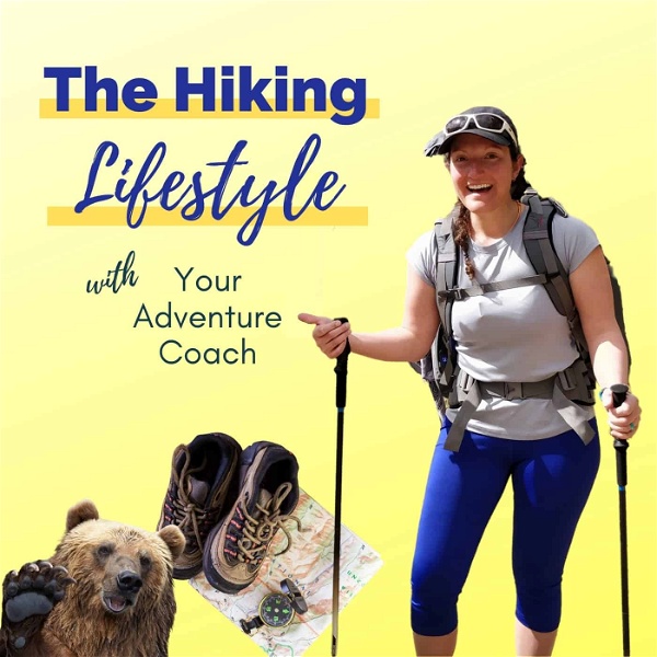 Artwork for The Hiking Lifestyle with Your Adventure Coach