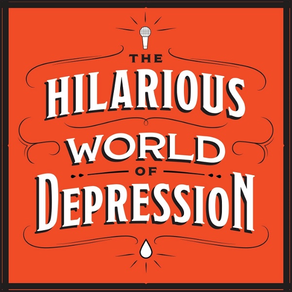 Artwork for The Hilarious World of Depression