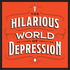 The Hilarious World of Depression