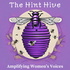 The Hint Hive: Amplifying Women's Voices